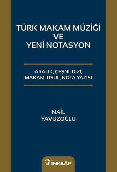 Türk Makam Müziği ve Yeni Notasyon