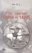 Türk Tarihinde Kadın ve Savaş