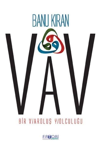 Vav  Bir Varoluş Yolculuğu