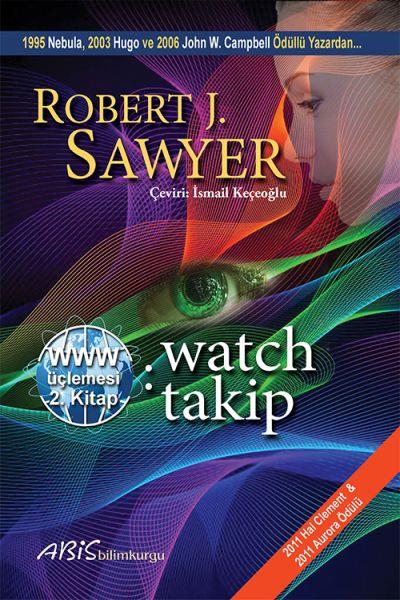 www: Watch-Takip - www Üçlemesi 2. Kitap