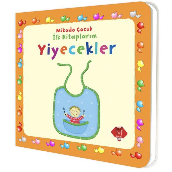 Yiyecekler - İlk Kitaplarım