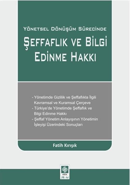 Yönetsel Dönüşüm Sürecinde Şeffaflık ve Bilgi Edinme Hakkı