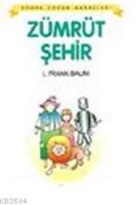 Zümrüt Şehir / Dünya Çocuk Masalları