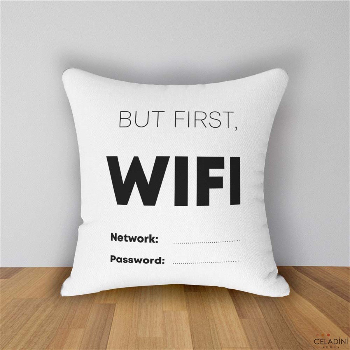 But First WIFI Yazılı Kırlent Kumaşı