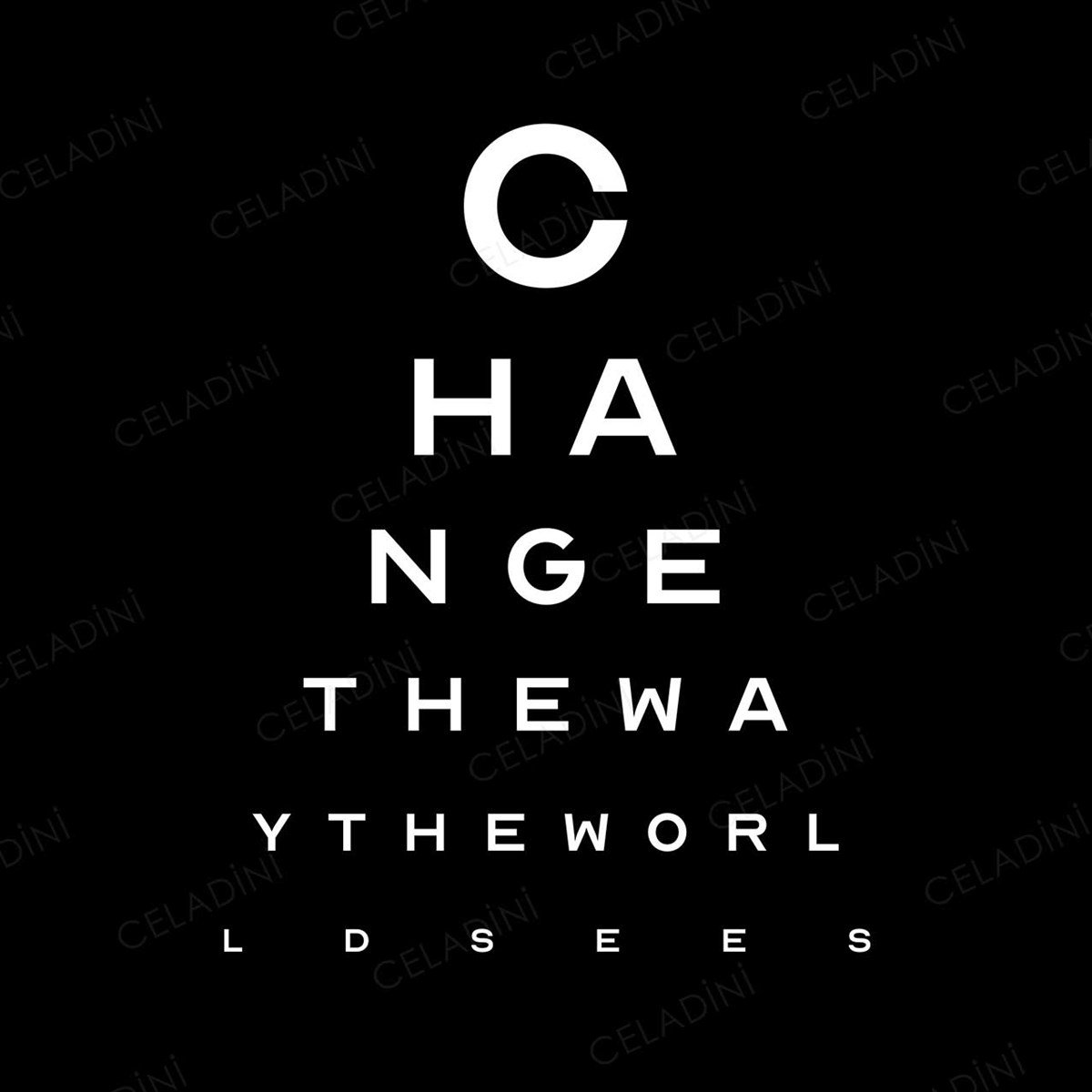 Change the way the world sees (Siyah) Kırlent Kumaşı