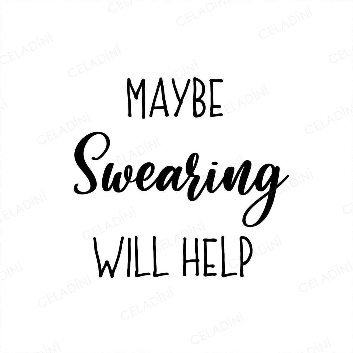 Maybe Swearing Will Help Yazılı Kırlent Kumaşı