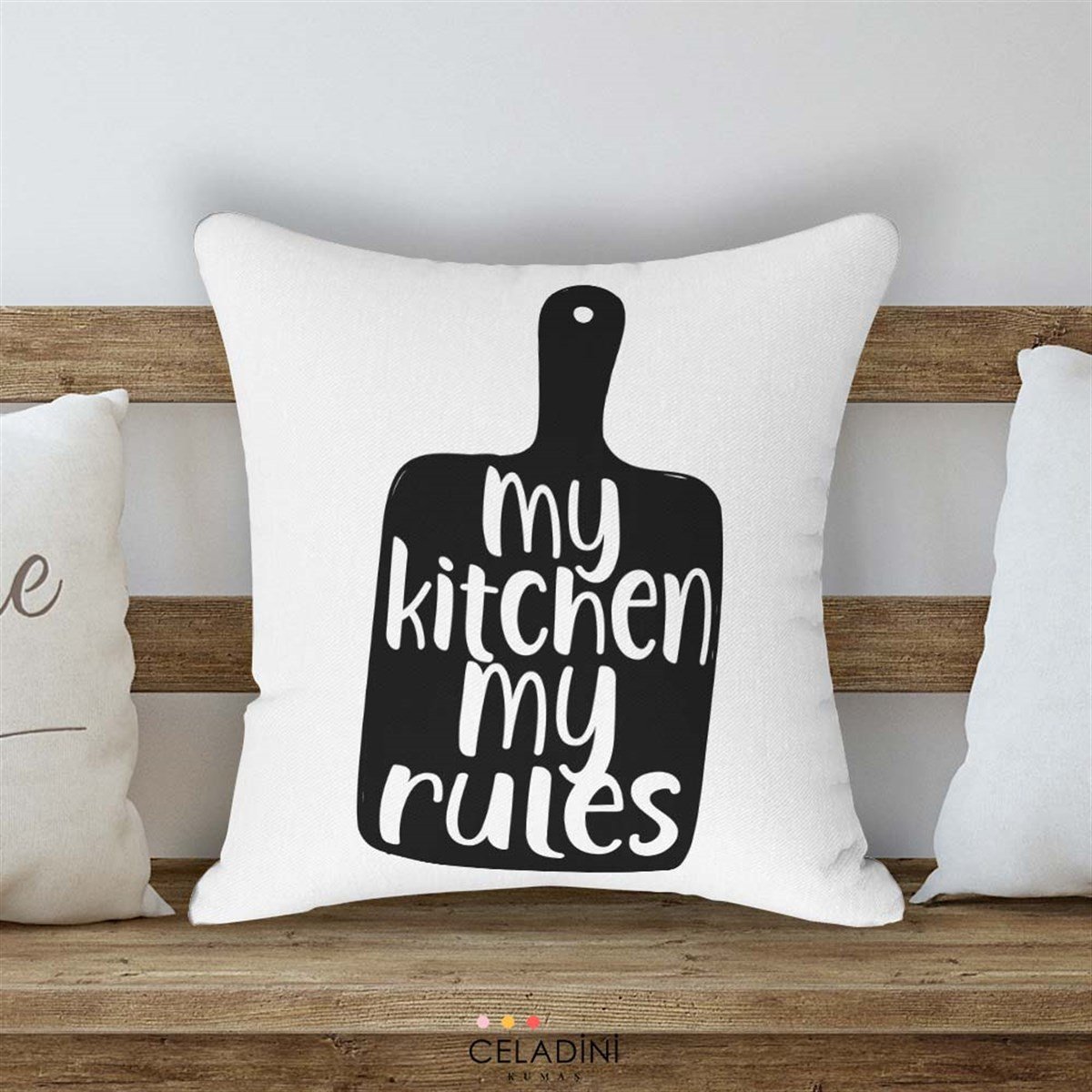 My Kitchen My Rules Kırlent Kumaşı (Versiyon-2)