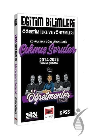2024 KPSS Eğitim Bilimleri Öğretmenler Ekibi Öğretim İlke ve Yöntemleri Konularına Göre Çıkmış Sorular