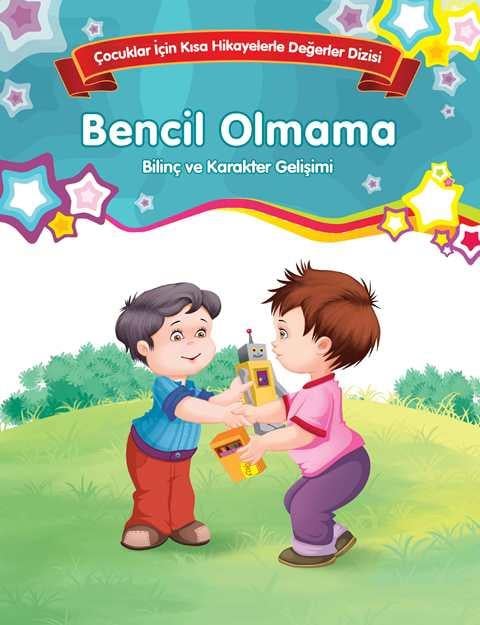 Bilinç ve Karakter Gelişimi - Bencil Olmama