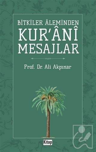 Bitkiler Aleminden  Kur'ani Mesajlar