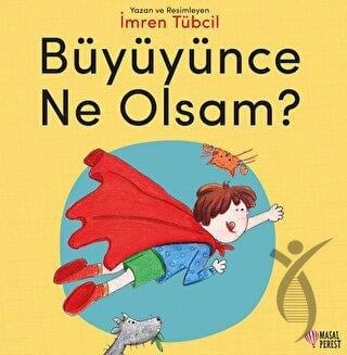 Büyüyünce Ne Olsam?