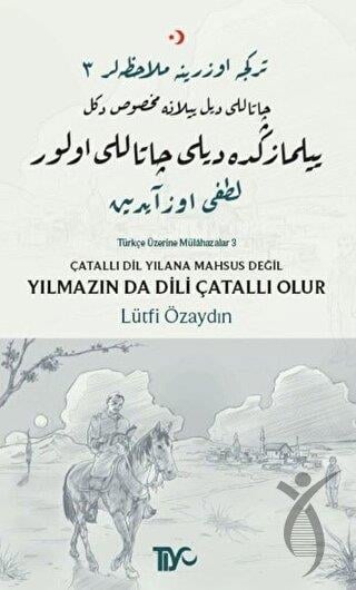 Çatallı Dil Yılana Mahsus Değil Yılmazın da Dili Çatallı Olur