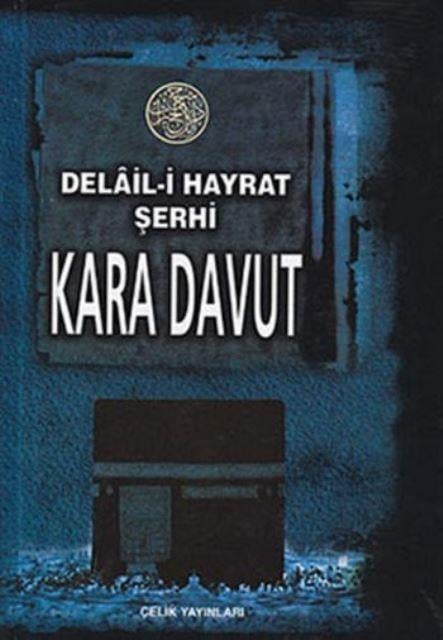 Delail-i Hayrat Şerhi Kara Davud (2. Hamur - İthal Kağıt)