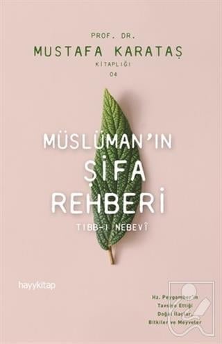 Müslüman'ın Şifa Rehberi