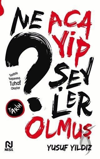 Ne Acayip Şeyler Olmuş