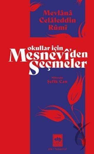 Okullar İçin Mesneviden Seçmeler