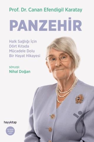 Panzehir- Halk Sağlığı İçin Dört Kıtada Mücadele Dolu Bir Hayat Hikayesi