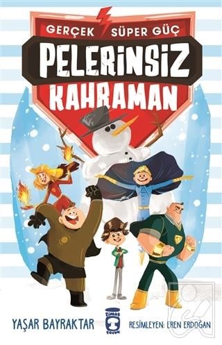 Pelerinsiz Kahraman - Gerçek Süper Güç