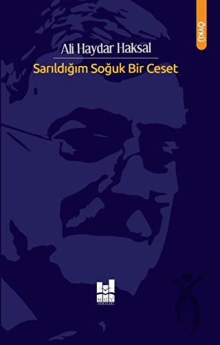 Sarıldığım Soğuk Bir Ceset
