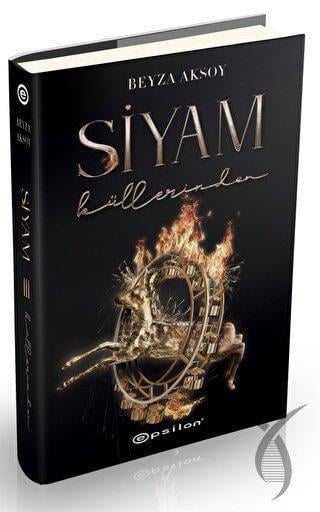 Siyam 3 - Küllerinden (Ciltli)