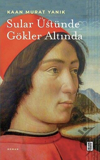 Sular Üstünde Gökler Altında