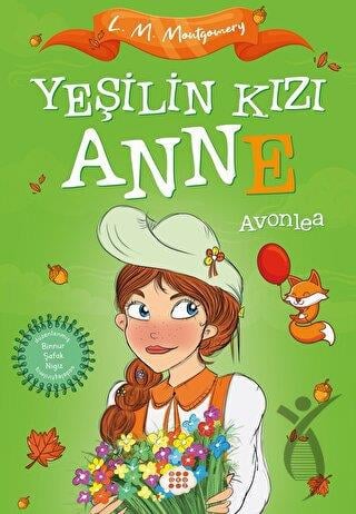 Yeşilin Kızı Anne 2 - Avonlea