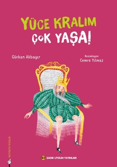 Yüce Kralım Çok Yaşa!