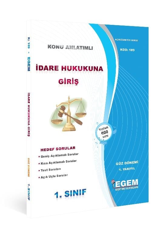 AÖF 1. Sınıf İdare Hukukuna Giriş Güz Dönemi 1. Yarıyıl Tüm Dersler Konu Anlatımlı Soru Bankası