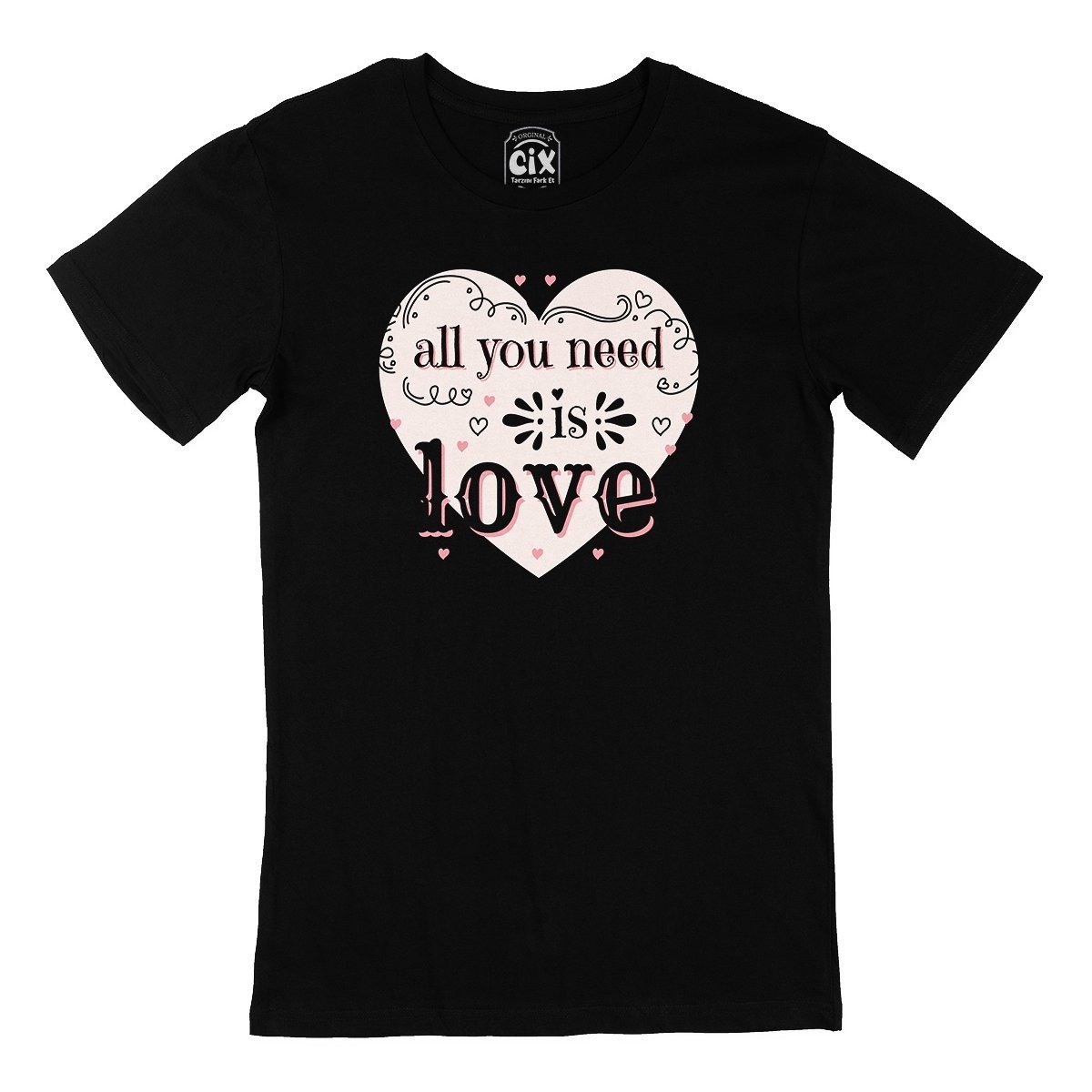 All You Need Is Love Siyah Tişört