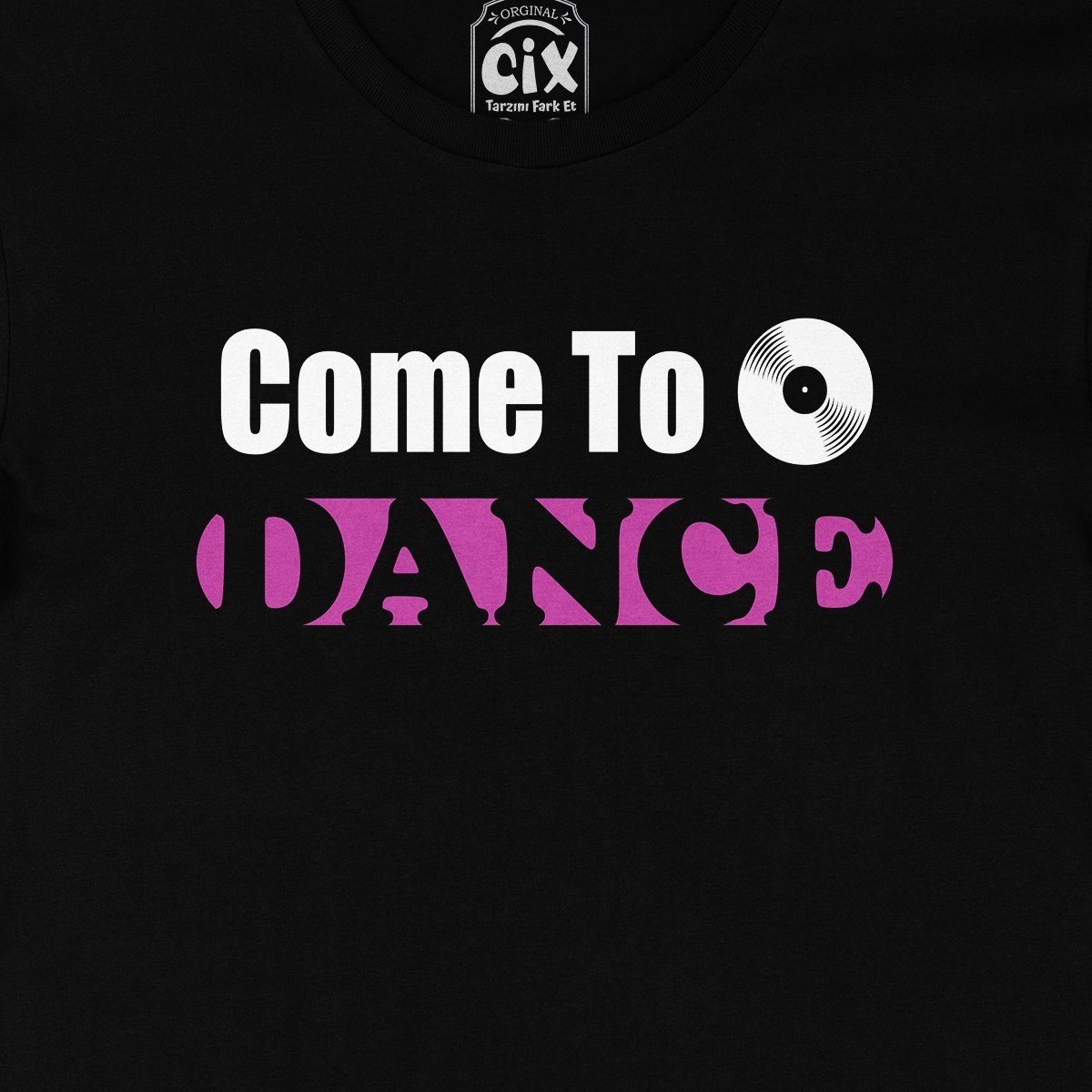 Come To Dance Siyah Tişört