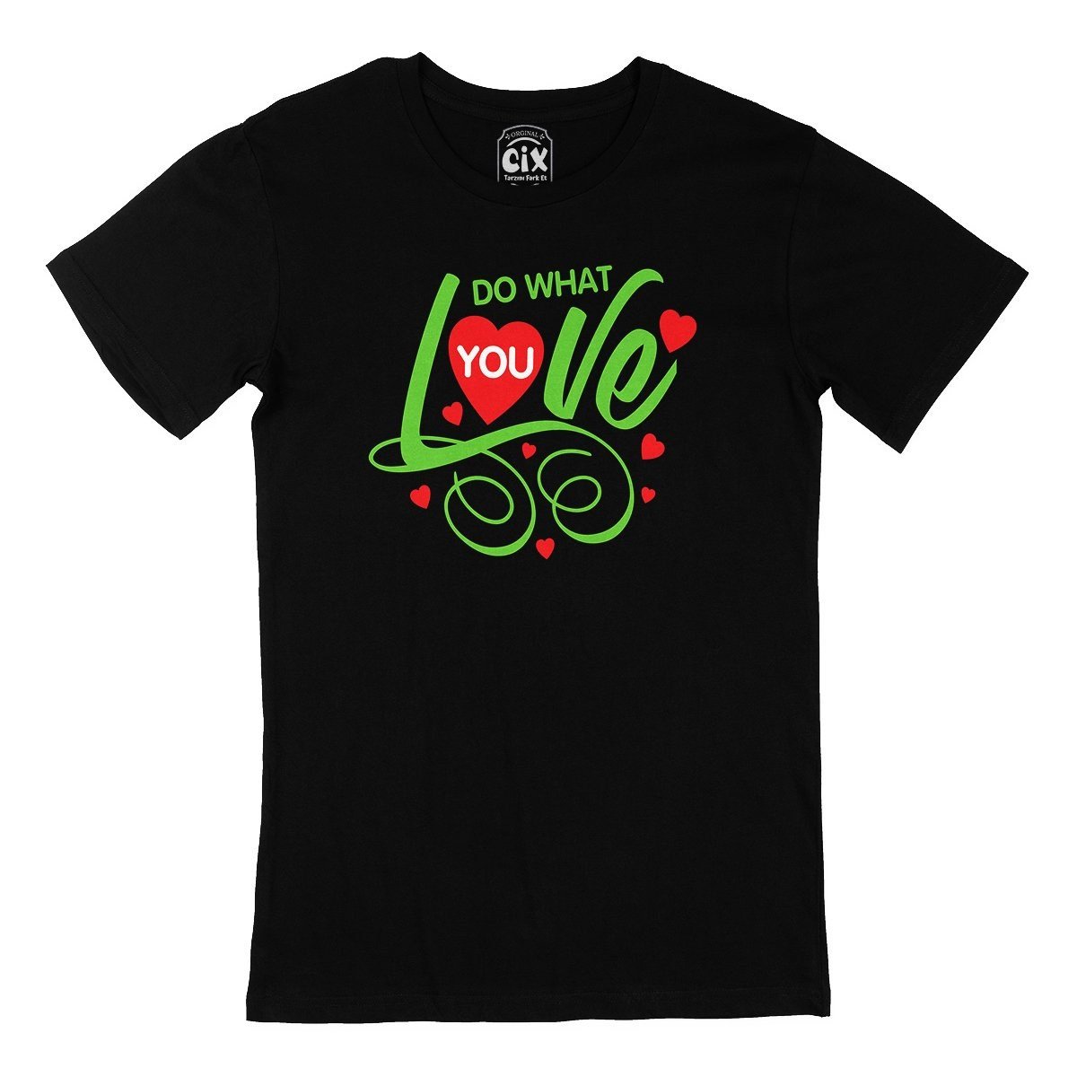 Do What You Love Siyah Tişört