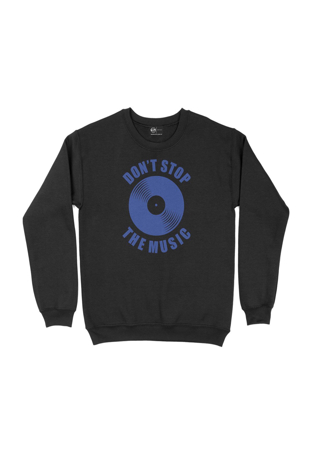 Don't Stop The Music Siyah Sweatshirt