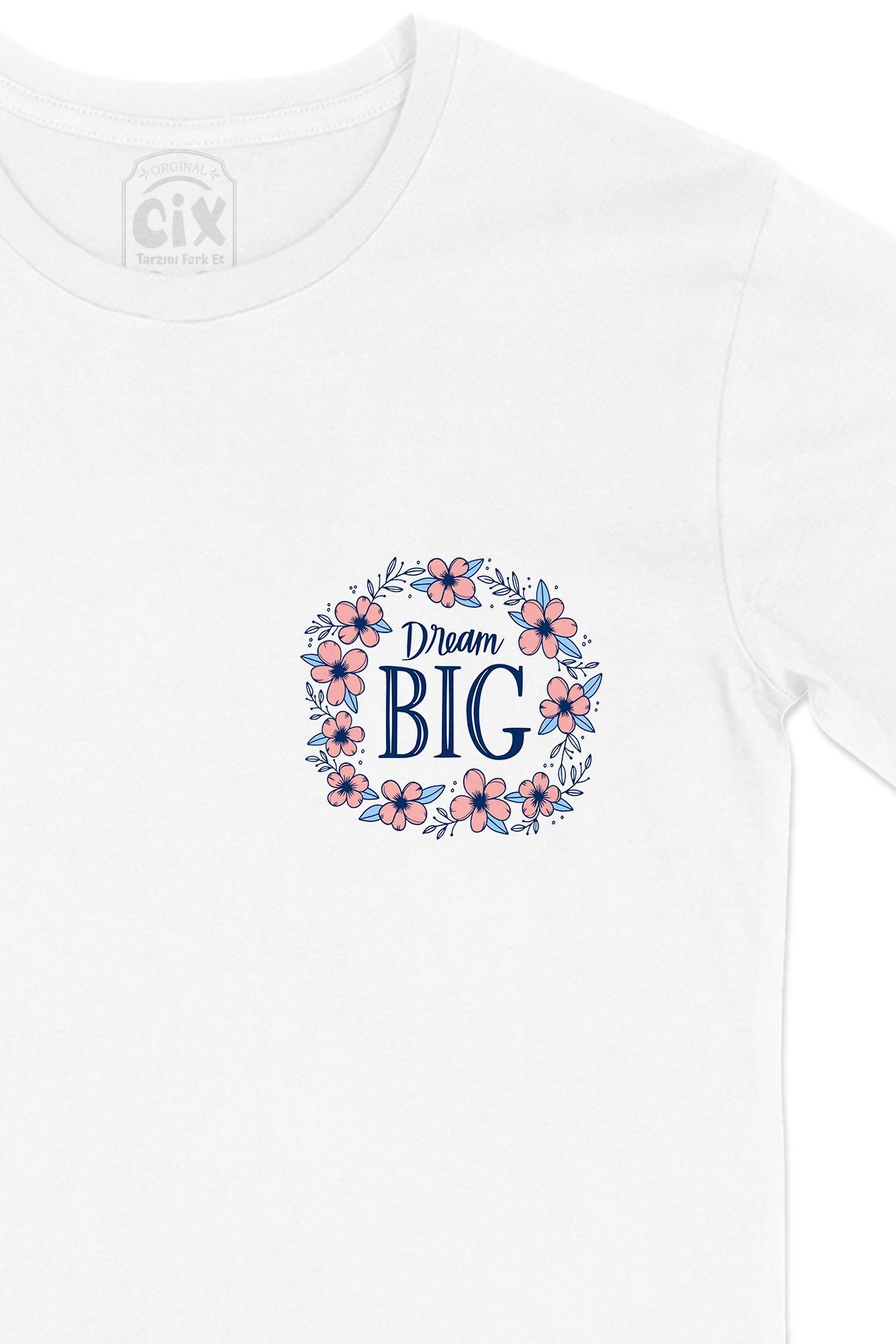 Dream Big Büyük Düşün Cep Logo Tasarımlı Beyaz Tişört