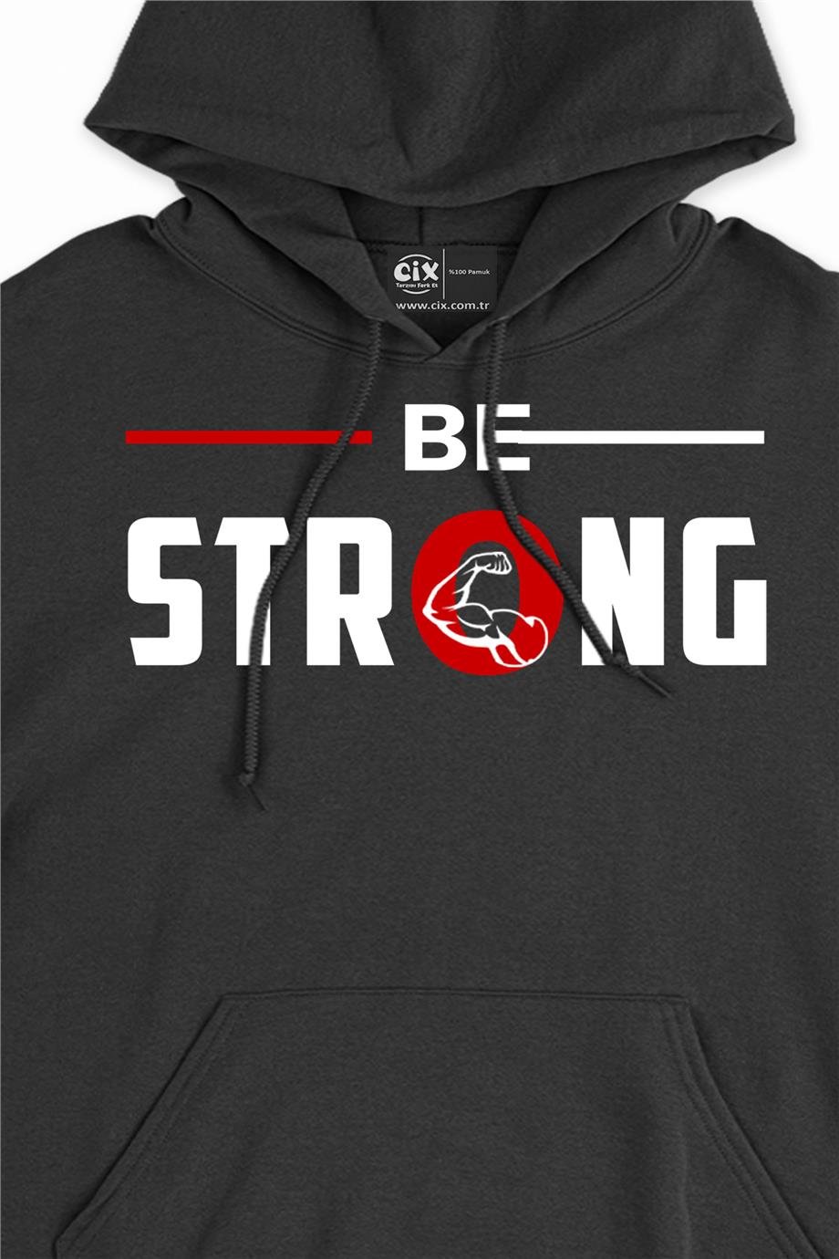 Güçlü Ol Be Strong Kapşonlu Sweatshirt Hoodie Güçlü Ol Be Strong Kapşonlu Sweatshirt Hoodie - Ücretsiz Kargo
