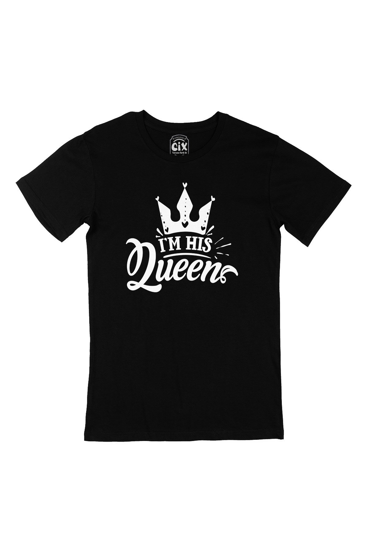I Am His Queen Siyah Tişört