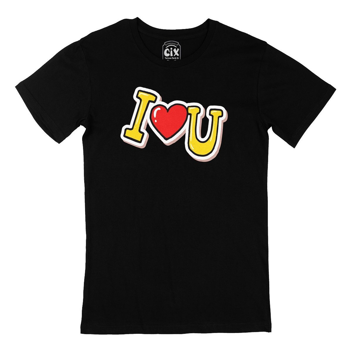 I Love You Siyah Tişört