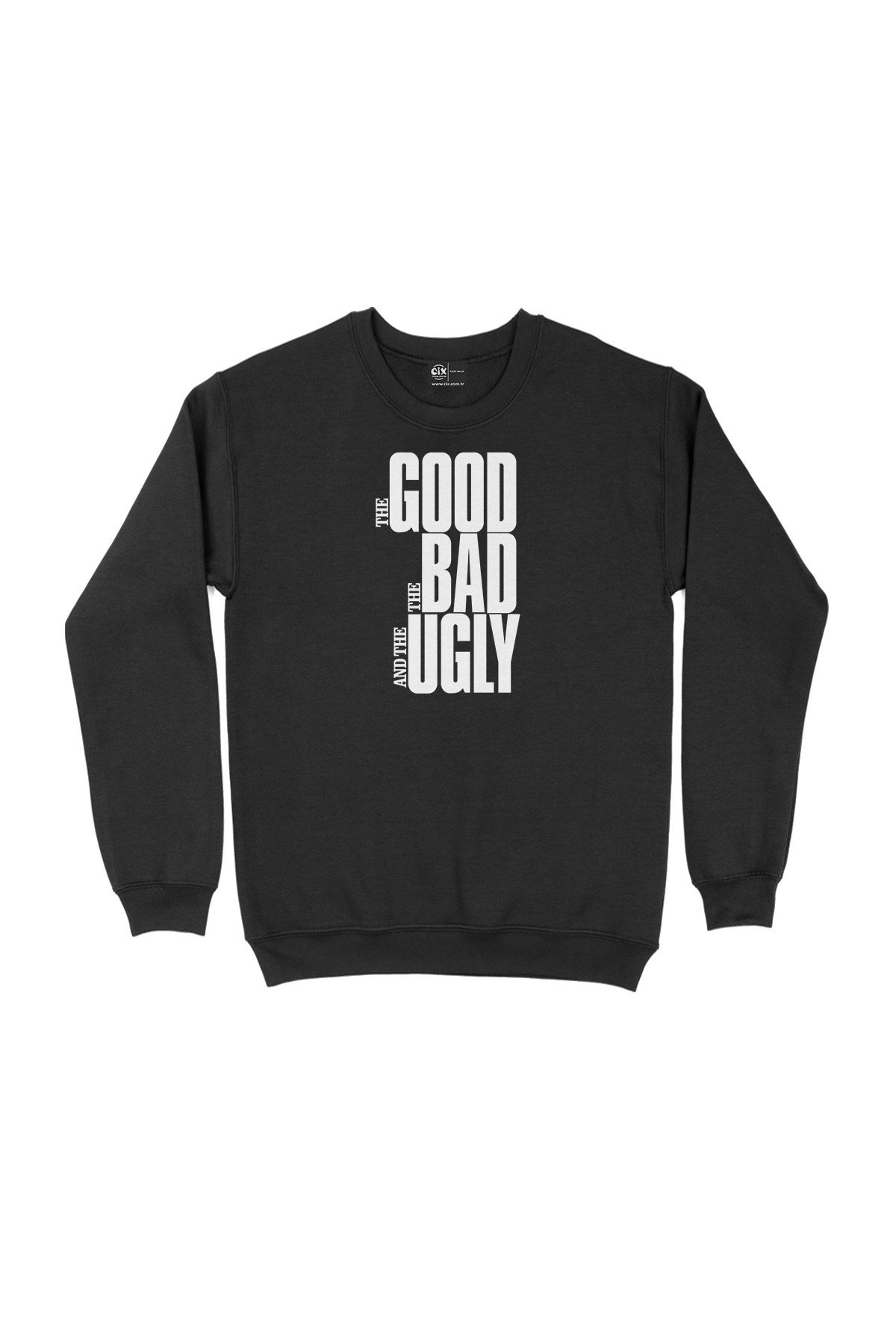 İyi Kötü Ve Çirkin Siyah Sweatshirt