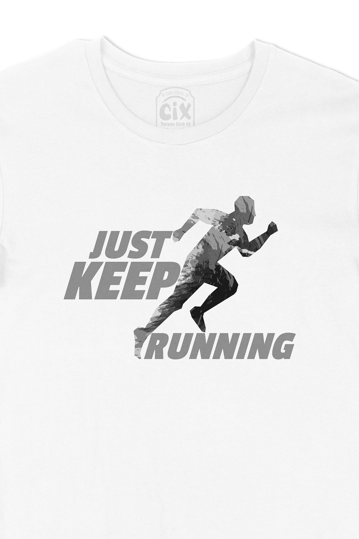 Just Keep Running Tişört