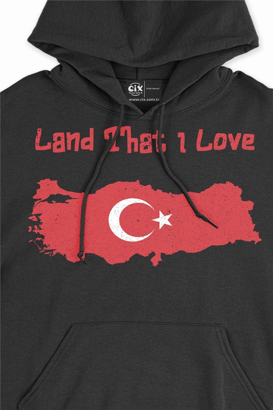 Land That I Love Türkiye Kapşonlu Sweatshirt Hoodie Land That I Love Türkiye Kapşonlu Sweatshirt Hoodie - Ücretsiz Kargo