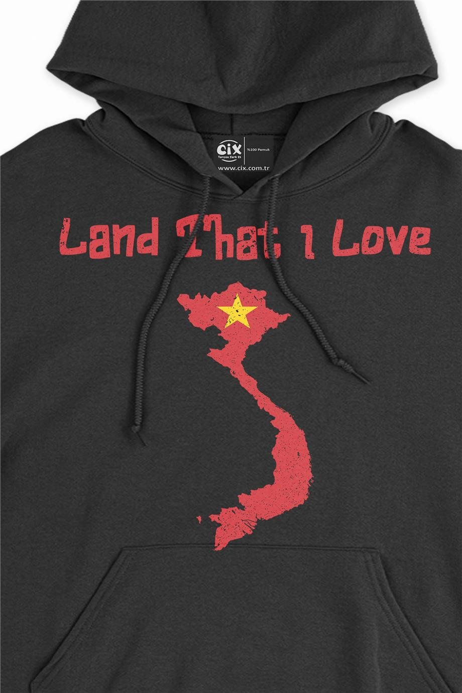 Land That I Love Vietnam Kapşonlu Sweatshirt Hoodie Land That I Love Vietnam Kapşonlu Sweatshirt Hoodie - Ücretsiz Kargo
