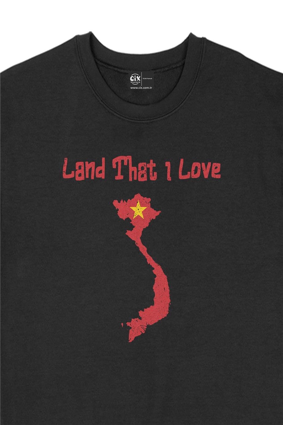 Land That I Love Vietnam Sweatshirt Land That I Love Vietnam Sweatshirt - Ücretsiz Kargo