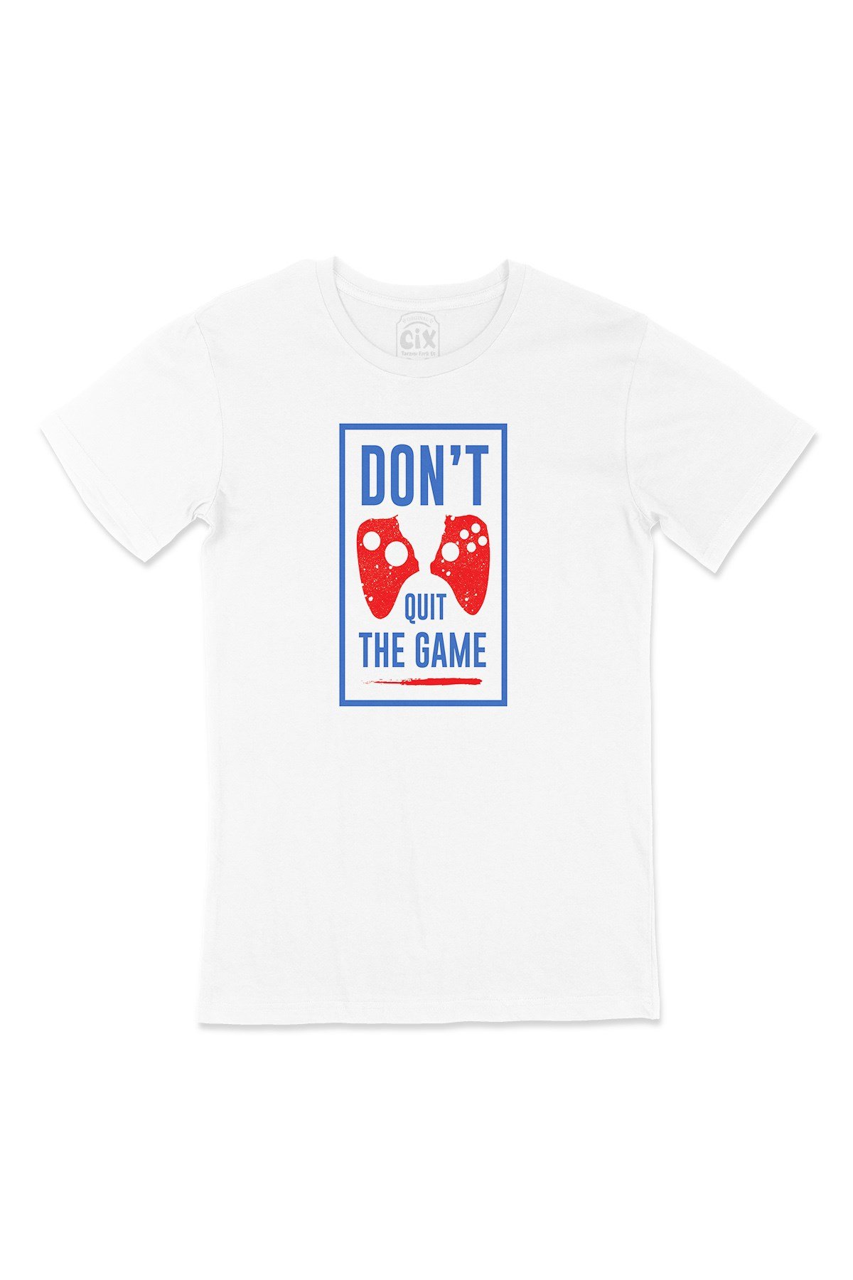 Mavi Don't Quit The Game Tişört