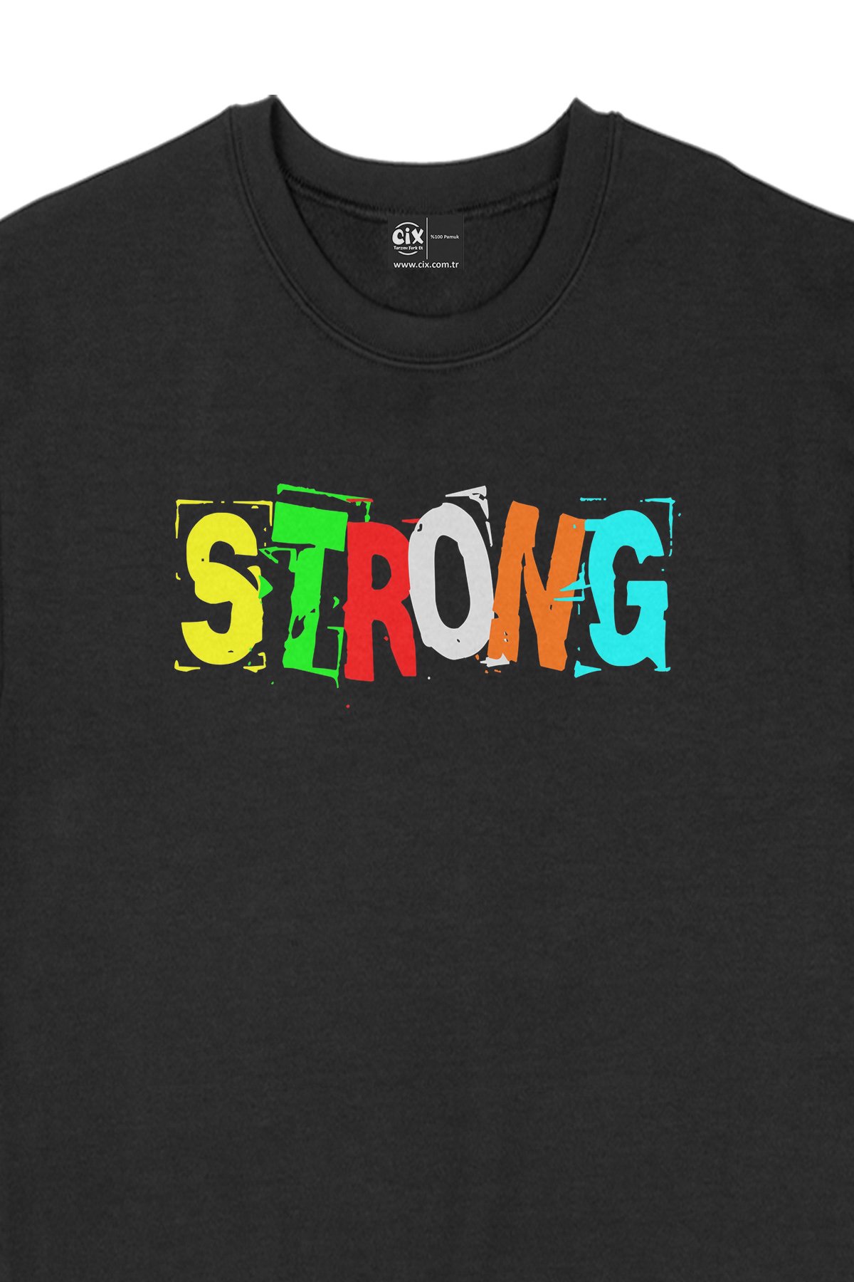Strong Tasarım Siyah Sweatshirt
