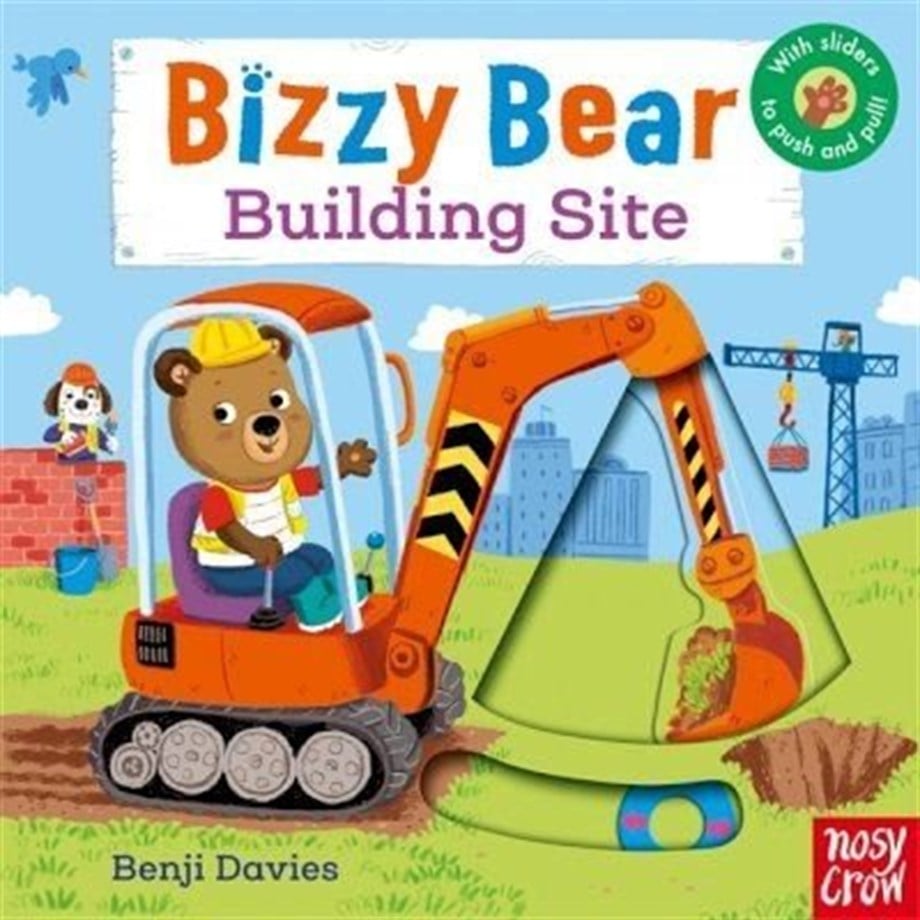Nosy Crow BIZZY BEAR BUILDING SITE