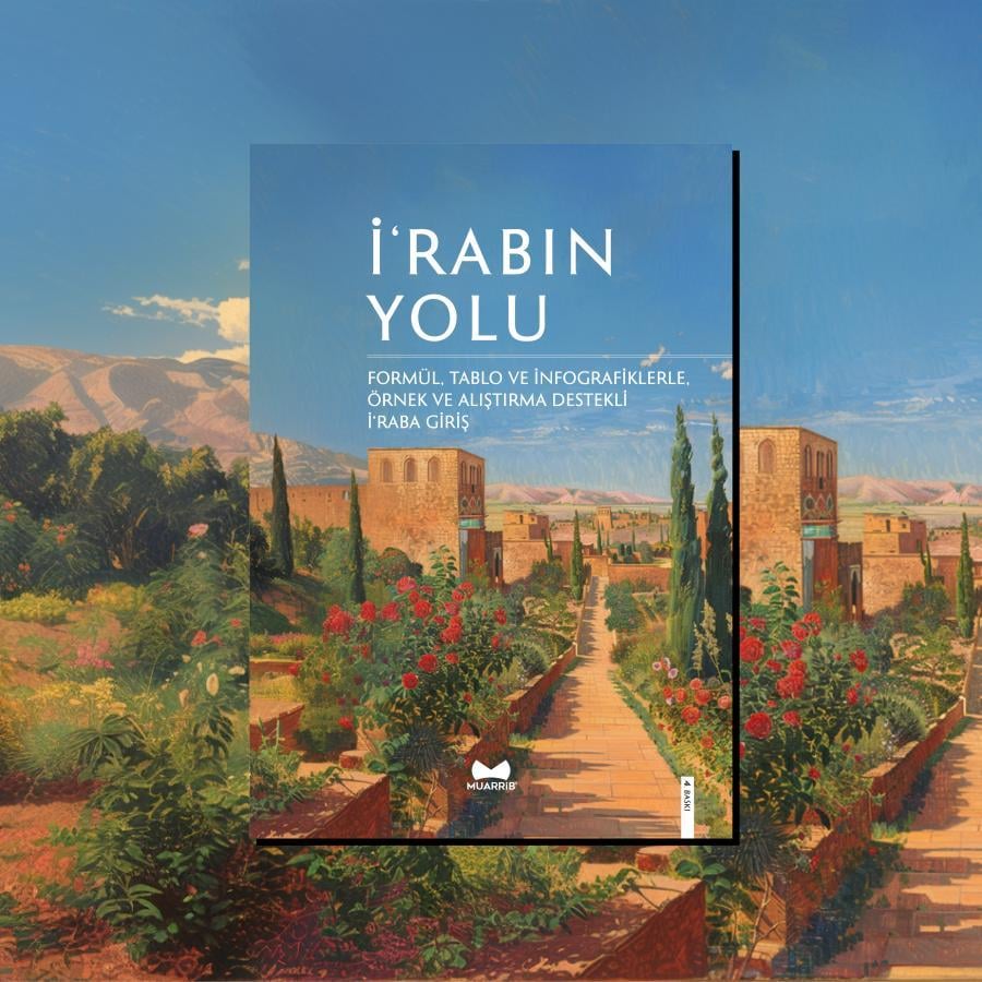 İrabın Yolu - Arapça Türkçe - arapça kitap - arapça kitaplar medrese