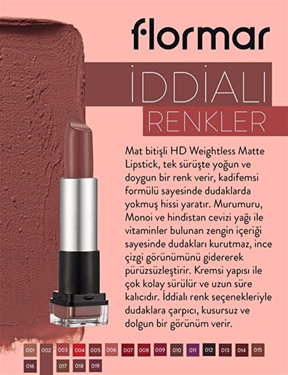 FLORMAR HD WEİGHTLESS MATTE RUJ 02