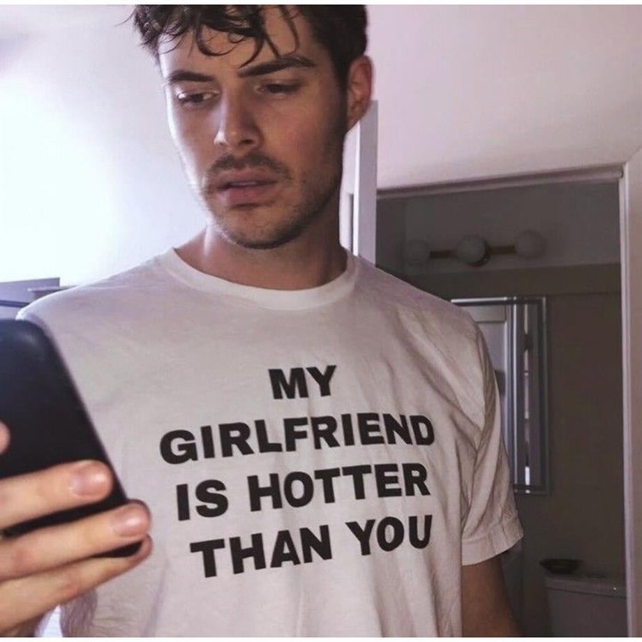 My Girlfriend Is Hotter Than You Baskılı T-Shirt