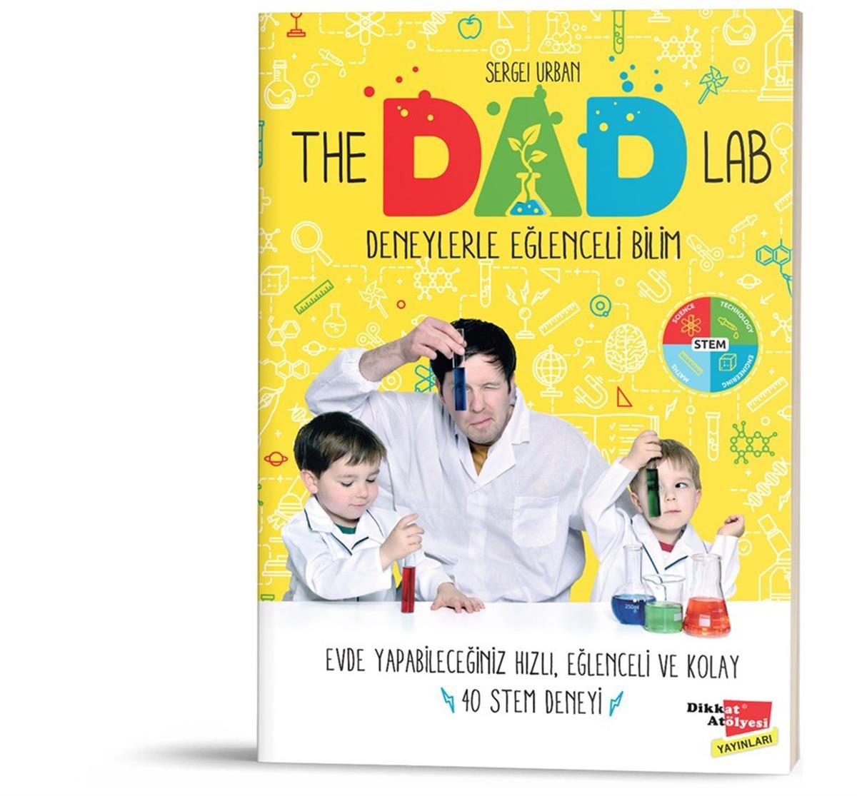 Dikkat Atölyesi Thedadlab Stem Deneyleriyle Eğlenceli Bilim