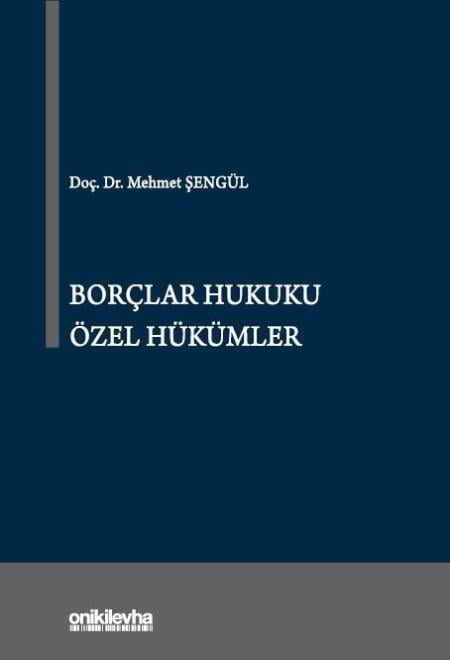 BORÇLAR HUKUKU ÖZEL HÜKÜMLER (ONİKİ*)
