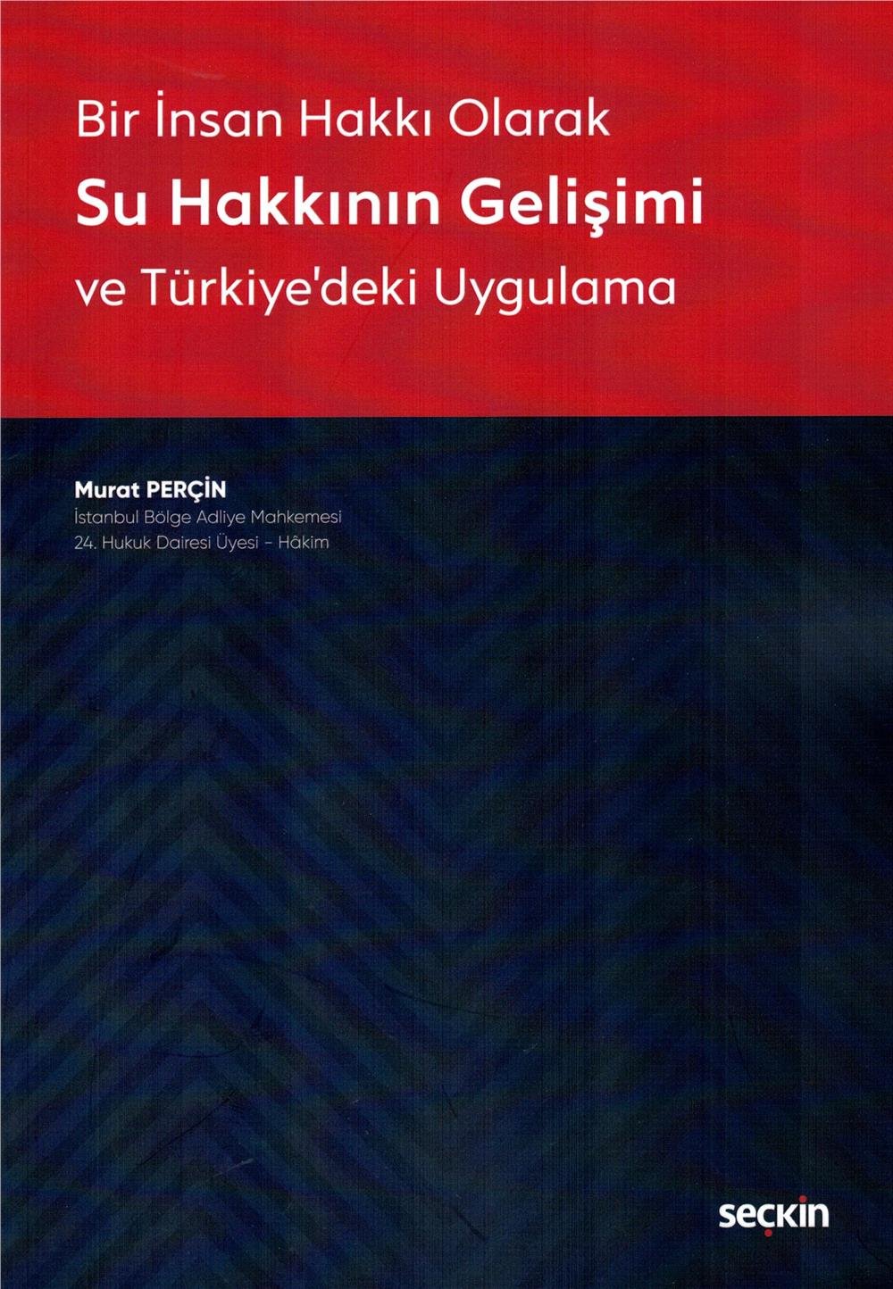 Su Hakkının Gelişimi ve Türkiye'deki Uygulama